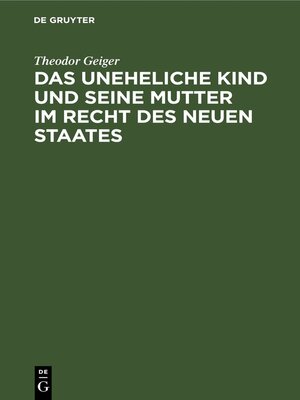 cover image of Das uneheliche Kind und seine Mutter im Recht des neuen Staates